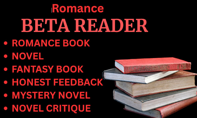 romance beta reader, novel beta reader fantasy beta reader mystery beta reader