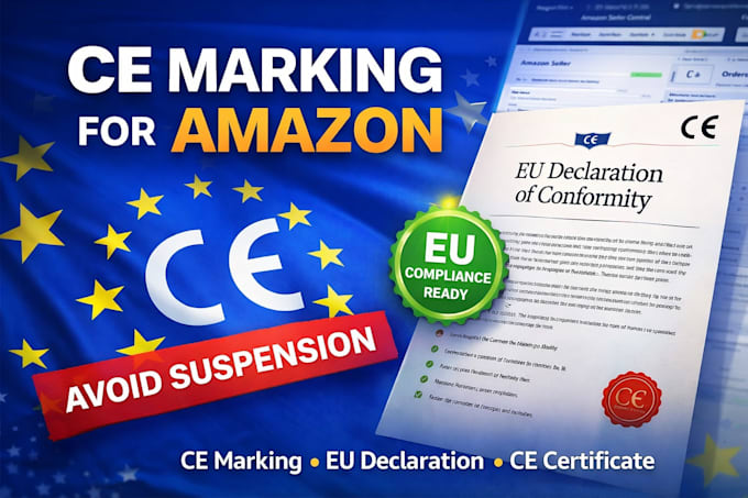 prepare ce marking, eu declaration of conformity ce certificate for amazon sell