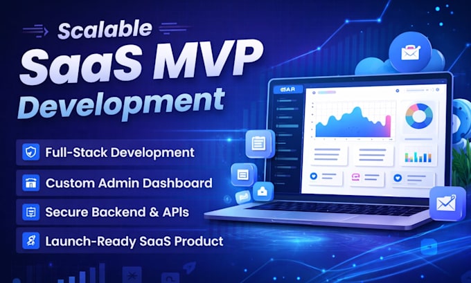 build your scalable saas mvp with dashboard and backend