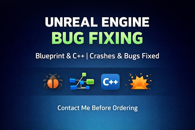 do bug fixing into your unreal engine project