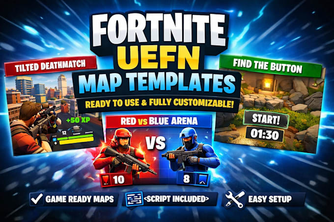 provide ready to publish fortnite uefn map templates