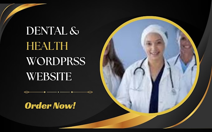 build a professional medical or dental clinic website