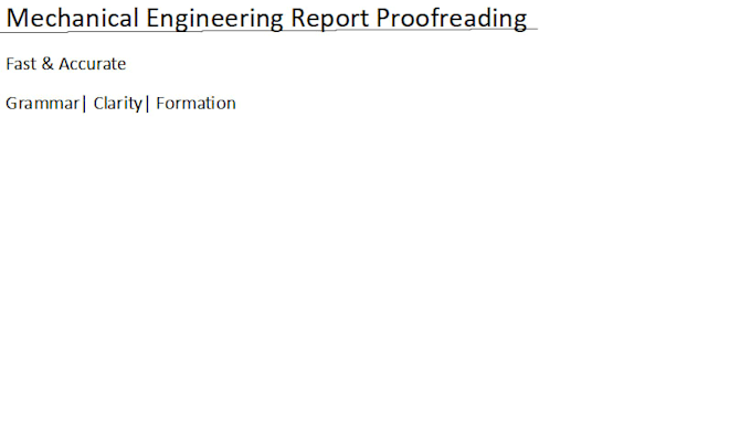 proofread mechanical engineering reports and technical writing