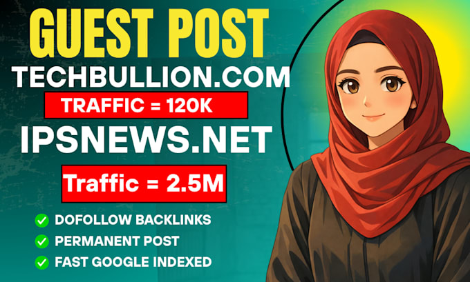 publish high quality da 90 guest post on techbullion and msn,com