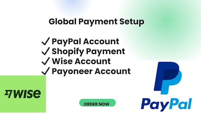 setup verified wise account paypal shopify payment payoneer