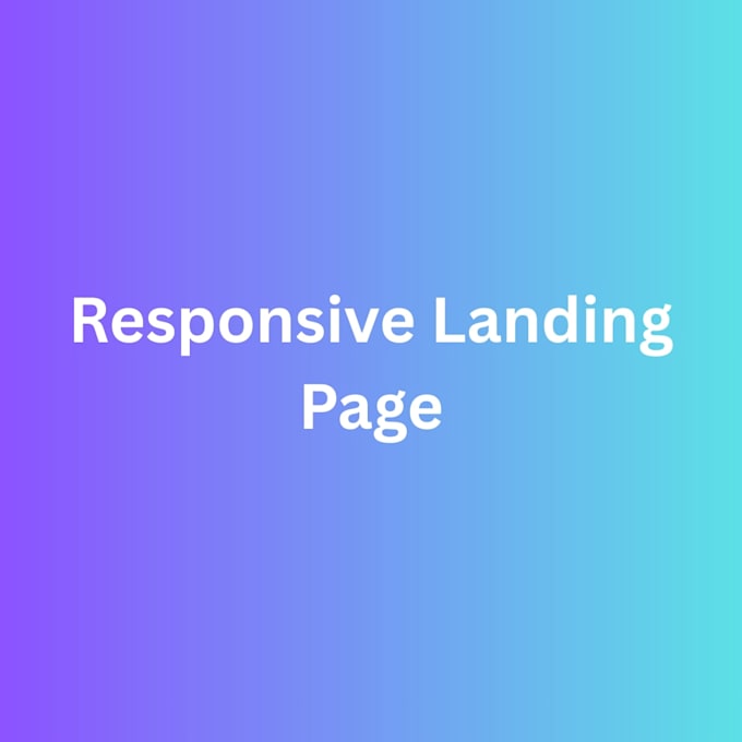 build a responsive landing page using HTML CSS react