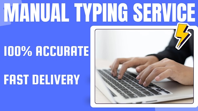 do fast and accurate manual typing from pdf or image