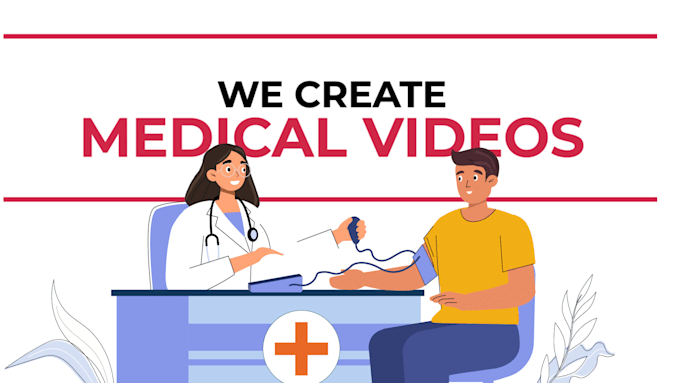 create a medical science and surgical 2d animated  video
