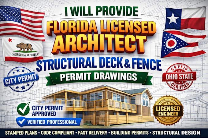 Provide florida licnsed architect structural deck fence permit drawings ...