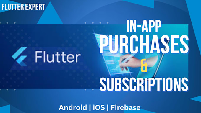 add in app purchases and subscriptions to your flutter app