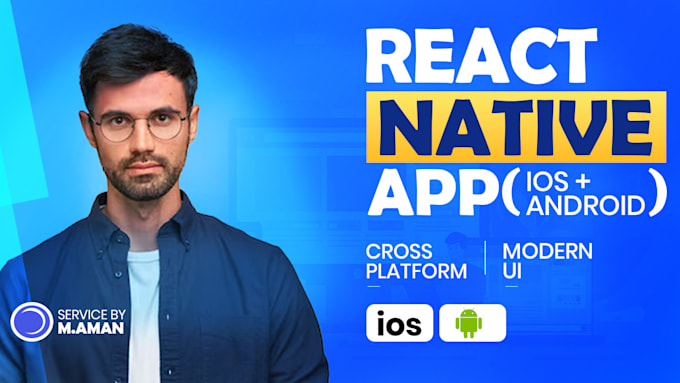 Develop a professional react native app for ios and android by ...