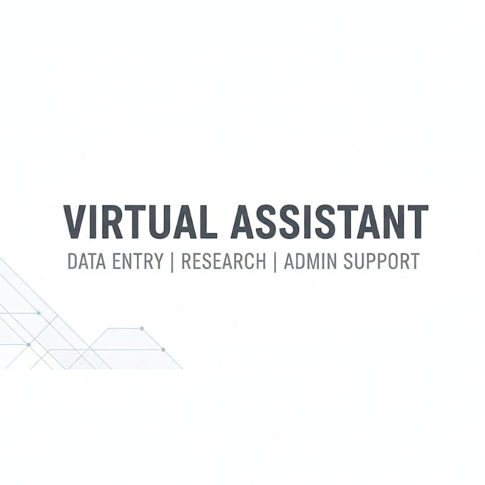 be your virtual assistant for data entry