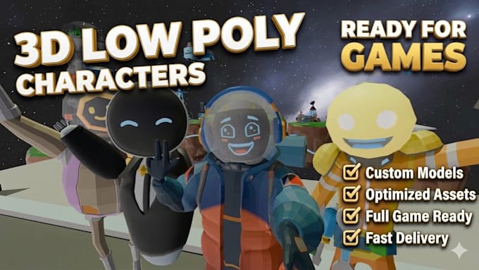 create game ready low poly characters and assets