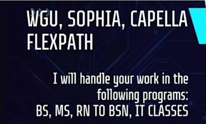 do assigned tasks, umpi, wgu, nursing, touchstone and sophia learning