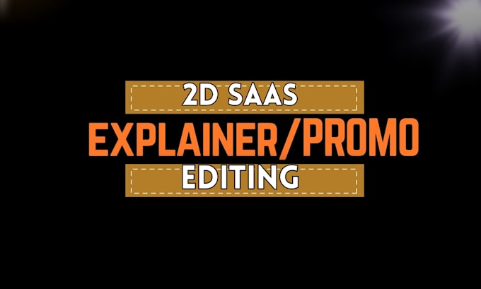 2d ai saas explainer videos , app promo, website promo