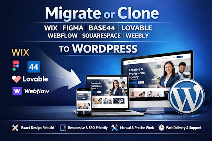 migrate, clone wix figma base44 lovable weebly webflow squarespace to wordpress