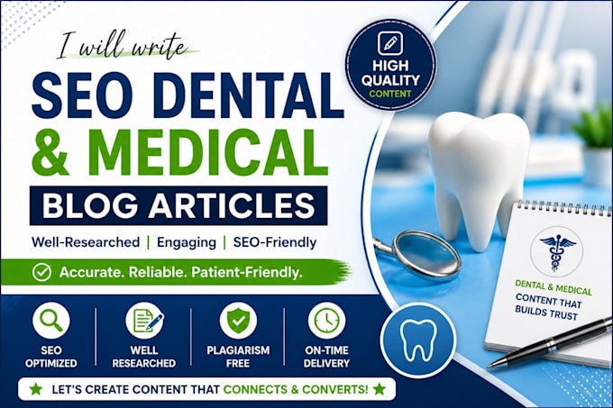 write SEO optimized dental blog and website content