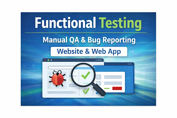 do functional testing for your website or web application