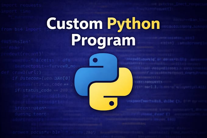 create custom python scripts program, automation tools, bots, and software