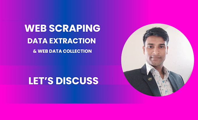 provide web scraping, data extraction and web data collection