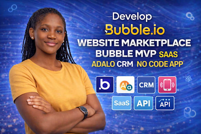 develop bubble io website marketplace bubble mvp saas adalo crm no code web app