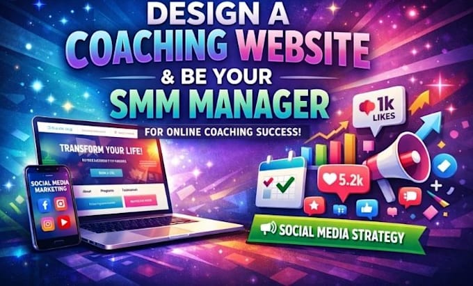 design a coaching website and be your SMM manager for online coaching