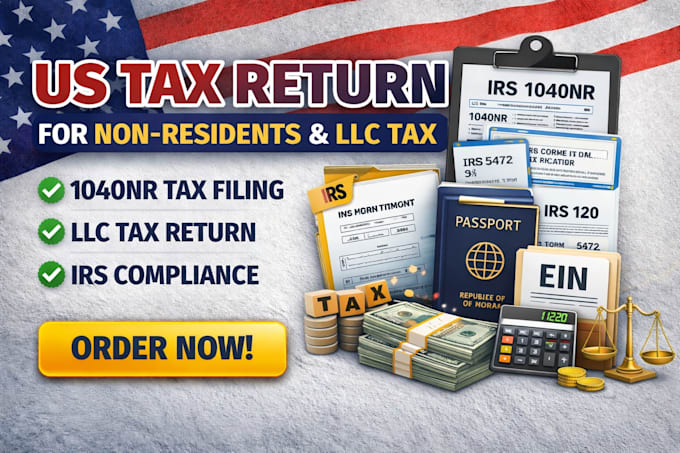 file US tax return for non resident, 1040nr, llc tax return and irs compliance