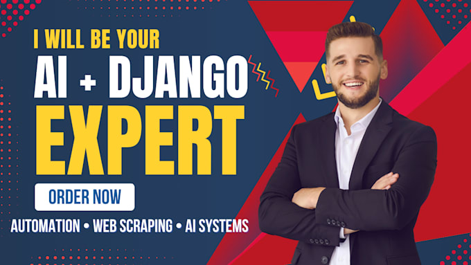 be ur django developer, python django expert for automation, web scraping and ai