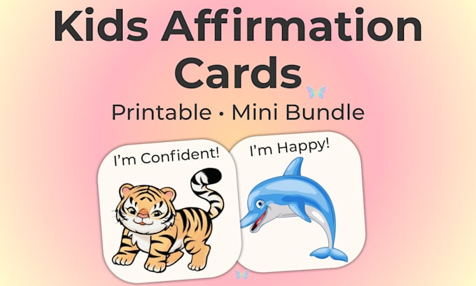 design printable kids affirmation cards for confidence and fun