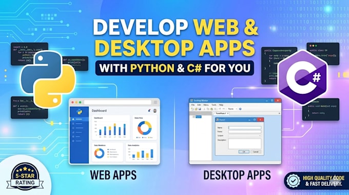 develop web and desktop apps with python and c sharp for you