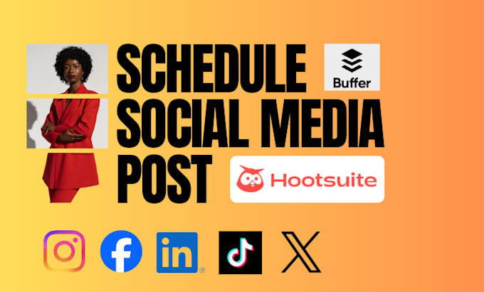 schedule social media post via buffer hootsuite ,  social media post scheduling