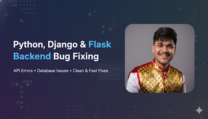 fix python django and flask backend bugs fast