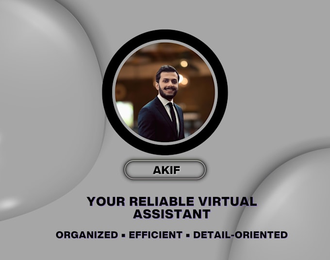 Be your reliable virtual assistant for admin and daily tasks by Akif_45 ...