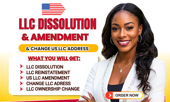 do llc dissolution, reinstate llc, change llc address, close ein and corporation