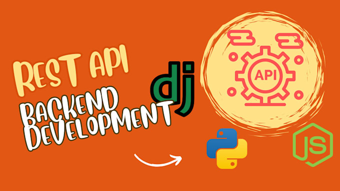 build restful backend API with python, django or nodejs