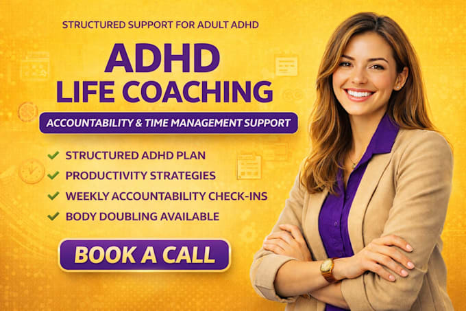 be your adhd life coach and adhd virtual assistant