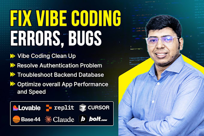 fix vibe code errors, bugs and vibe coding clean up base44,replit,loveable, bolt