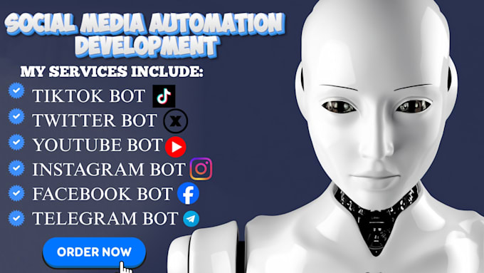 develop social media bot, tiktok bot, instagram bot, youtube bot, twitter x bot