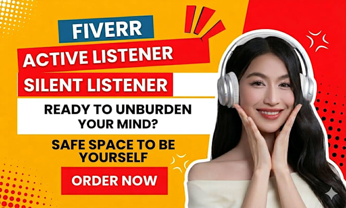 be a good listener
