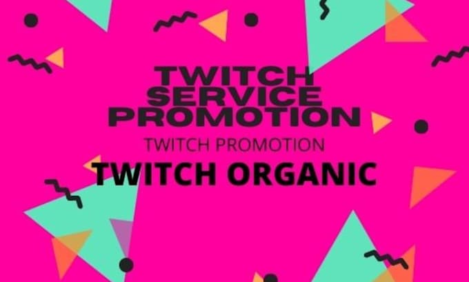 Organically promote your twitch channel to drives live viewers and ...
