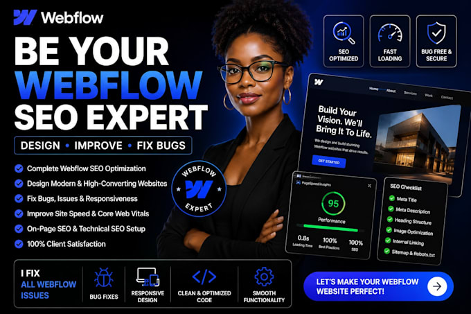 be your webflow seo expert, design, improve and fix webflow website bugs
