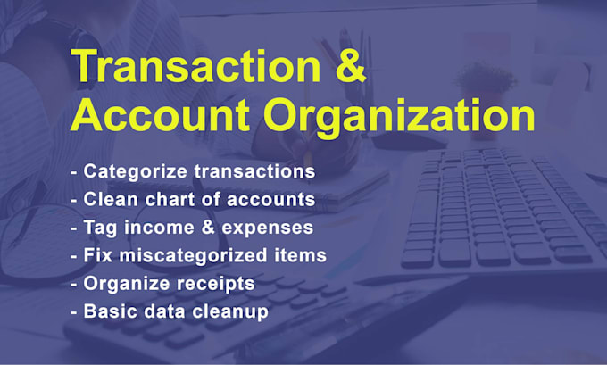 categorize your transactions and organize your accounts