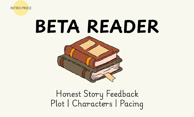 beta read your novel and provide detailed reader feedback