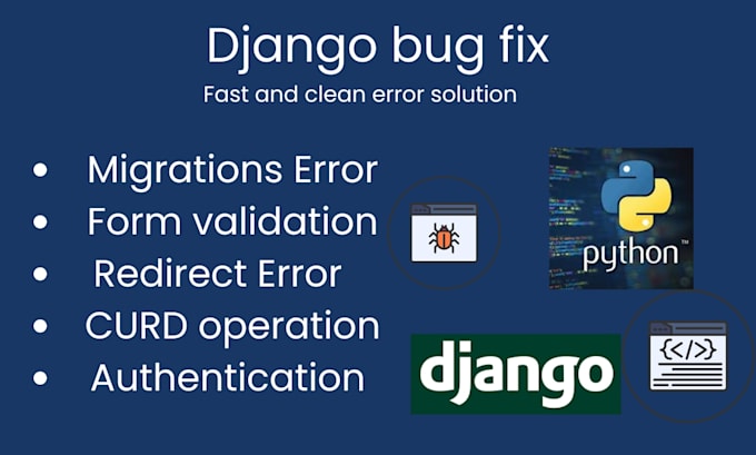 fix django bugs and backend errors fast