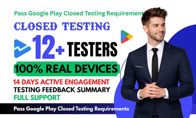 provide 12 testers 20 testers google play closed testing 12 android app testers