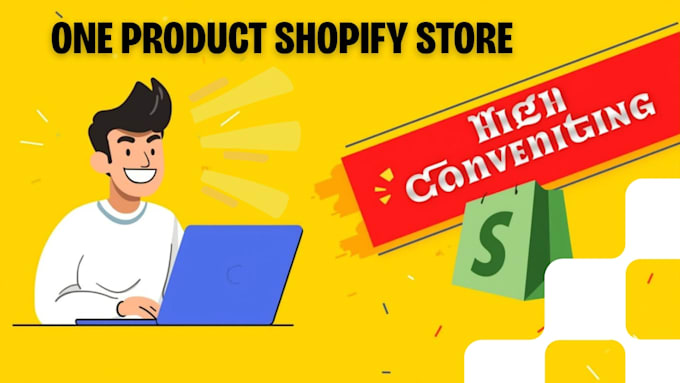 create a high converting one product shopify store