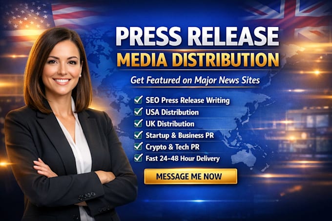 write press release and do USA UK media distribution PR