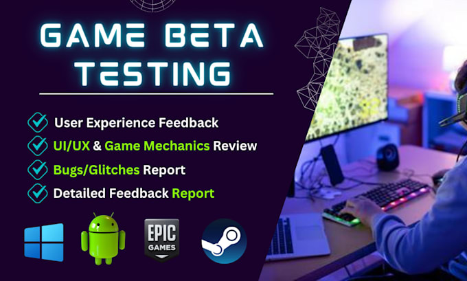 game QA testing, bug report, UX UI testing and game feedback