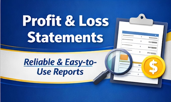 prepare professional and accurate profit or loss