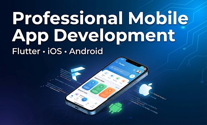 develop a professional ios and android mobile app using flutter